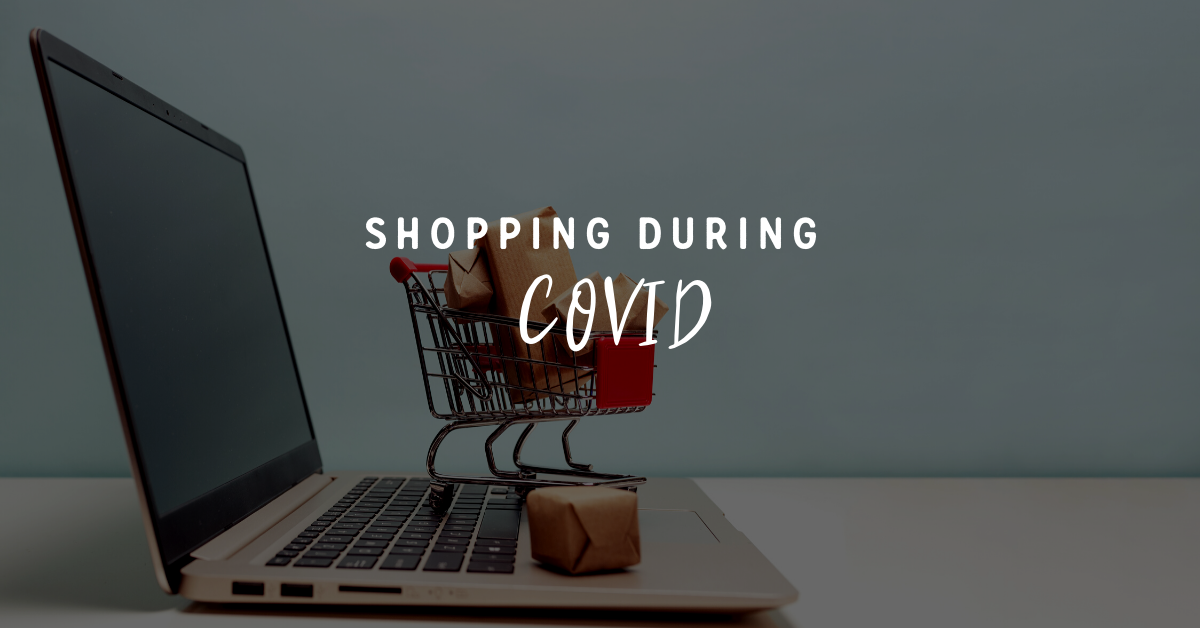 Shopping During COVID